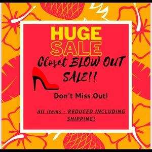 CLOSET BLOW OUT!!
